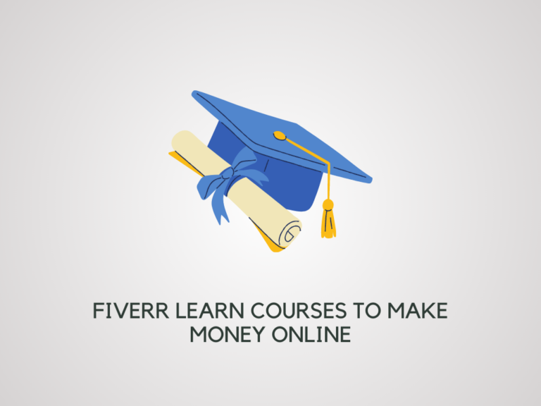 Fiverr Learn Courses To Make Money Online